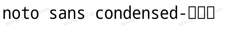 noto sans condensed字体转换